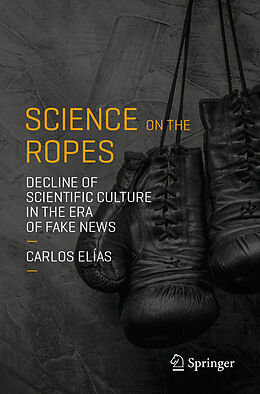 Kartonierter Einband Science on the Ropes von Carlos Elías