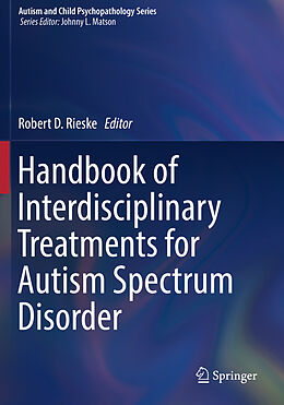 Couverture cartonnée Handbook of Interdisciplinary Treatments for Autism Spectrum Disorder de 