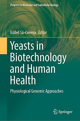Fester Einband Yeasts in Biotechnology and Human Health von 