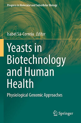 Couverture cartonnée Yeasts in Biotechnology and Human Health de 