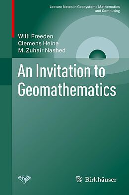 eBook (pdf) An Invitation to Geomathematics de Willi Freeden, Clemens Heine, M. Zuhair Nashed
