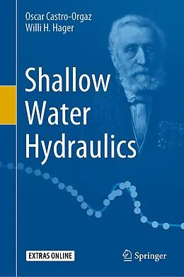 E-Book (pdf) Shallow Water Hydraulics von Oscar Castro-Orgaz, Willi H. Hager
