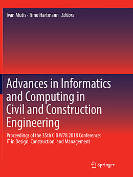 Kartonierter Einband Advances in Informatics and Computing in Civil and Construction Engineering von 