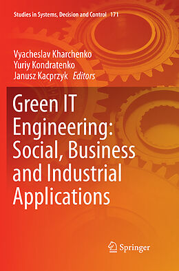 Couverture cartonnée Green IT Engineering: Social, Business and Industrial Applications de 