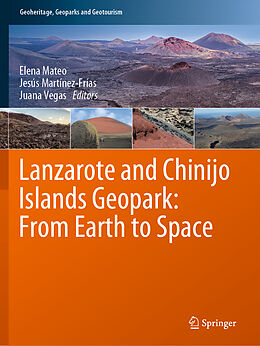 Kartonierter Einband Lanzarote and Chinijo Islands Geopark: From Earth to Space von 