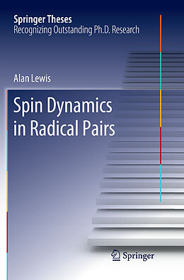 Kartonierter Einband Spin Dynamics in Radical Pairs von Alan Lewis