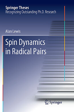 Couverture cartonnée Spin Dynamics in Radical Pairs de Alan Lewis