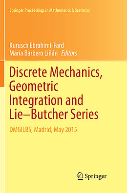 Kartonierter Einband Discrete Mechanics, Geometric Integration and Lie Butcher Series von 