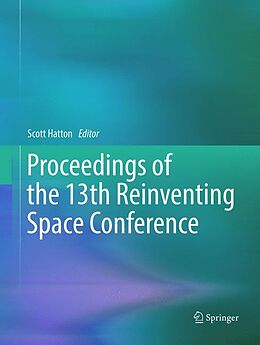 Couverture cartonnée Proceedings of the 13th Reinventing Space Conference de 