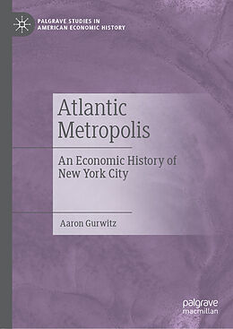 Fester Einband Atlantic Metropolis von Aaron Gurwitz