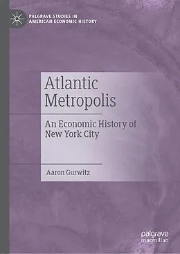 E-Book (pdf) Atlantic Metropolis von Aaron Gurwitz