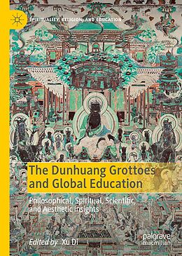 eBook (pdf) The Dunhuang Grottoes and Global Education de 