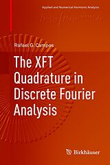 eBook (pdf) The XFT Quadrature in Discrete Fourier Analysis de Rafael G. Campos