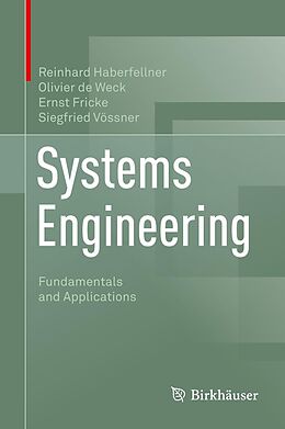 E-Book (pdf) Systems Engineering von Reinhard Haberfellner, Olivier de Weck, Ernst Fricke