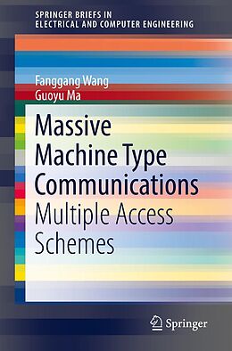 eBook (pdf) Massive Machine Type Communications de Fanggang Wang, Guoyu Ma