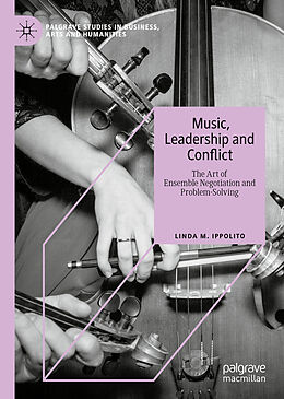 Livre Relié Music, Leadership and Conflict de Linda M. Ippolito