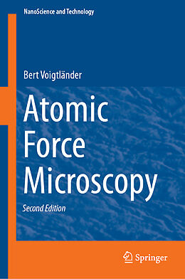 Livre Relié Atomic Force Microscopy de Bert Voigtländer