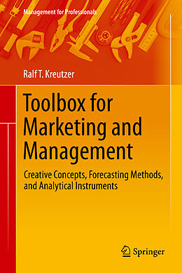 Fester Einband Toolbox for Marketing and Management von Ralf T. Kreutzer
