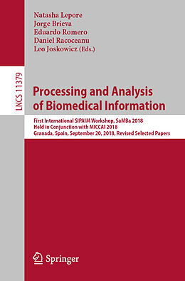 E-Book (pdf) Processing and Analysis of Biomedical Information von 
