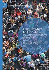 E-Book (pdf) Time, Freedom and the Self von Michelle Shir-Wise