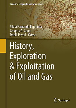Fester Einband History, Exploration & Exploitation of Oil and Gas von 