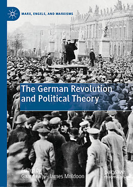 Livre Relié The German Revolution and Political Theory de 