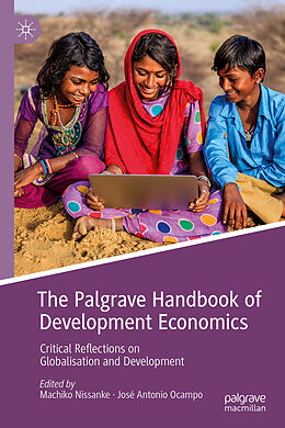 Livre Relié The Palgrave Handbook of Development Economics de 