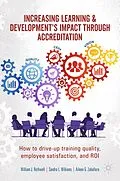E-Book (pdf) Increasing Learning & Development's Impact through Accreditation von William J. Rothwell, Sandra L. Williams, Aileen G. Zaballero