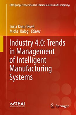 E-Book (pdf) Industry 4.0: Trends in Management of Intelligent Manufacturing Systems von 