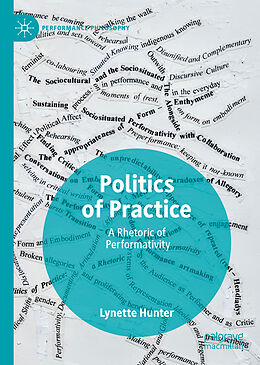 Livre Relié Politics of Practice de Lynette Hunter