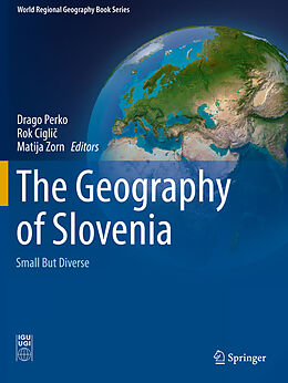 Couverture cartonnée The Geography of Slovenia de 