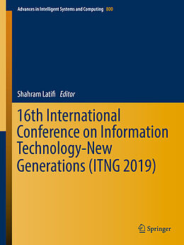 Fester Einband 16th International Conference on Information Technology-New Generations (ITNG 2019) von 