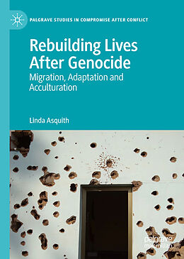 Fester Einband Rebuilding Lives After Genocide von Linda Asquith