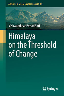 Fester Einband Himalaya on the Threshold of Change von Vishwambhar Prasad Sati