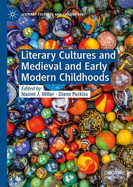 eBook (pdf) Literary Cultures and Medieval and Early Modern Childhoods de 