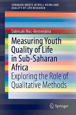 eBook (pdf) Measuring Youth Quality of Life in Sub-Saharan Africa de Dabesaki Mac-Ikemenjima