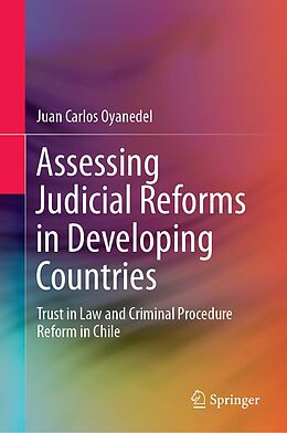 eBook (pdf) Assessing Judicial Reforms in Developing Countries de Juan Carlos Oyanedel