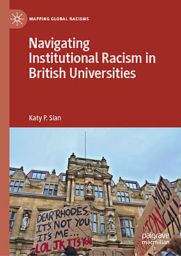 Livre Relié Navigating Institutional Racism in British Universities de Katy P. Sian