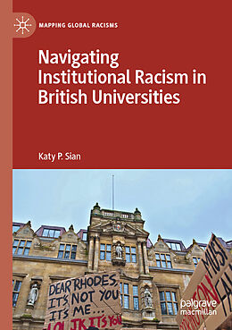 Couverture cartonnée Navigating Institutional Racism in British Universities de Katy P. Sian