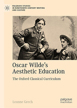 Livre Relié Oscar Wilde's Aesthetic Education de Leanne Grech