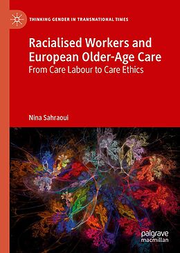 eBook (pdf) Racialised Workers and European Older-Age Care de Nina Sahraoui