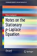 E-Book (pdf) Notes on the Stationary p-Laplace Equation von Peter Lindqvist