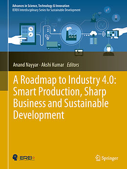 Kartonierter Einband A Roadmap to Industry 4.0: Smart Production, Sharp Business and Sustainable Development von 