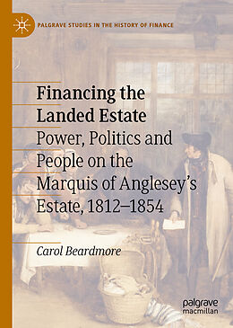 Livre Relié Financing the Landed Estate de Carol Beardmore