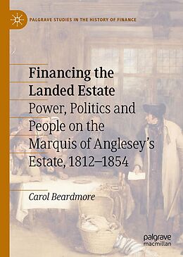 E-Book (pdf) Financing the Landed Estate von Carol Beardmore