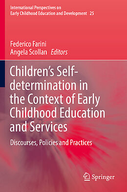 Kartonierter Einband Children s Self-determination in the Context of Early Childhood Education and Services von 