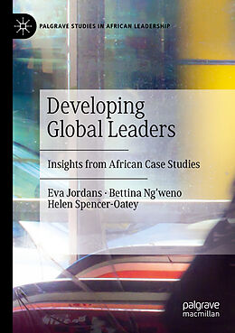 Couverture cartonnée Developing Global Leaders de Eva Jordans, Helen Spencer-Oatey, Bettina Ng weno