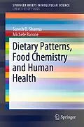 E-Book (pdf) Dietary Patterns, Food Chemistry and Human Health von Suresh D. Sharma, Michele Barone