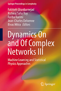 Livre Relié Dynamics On and Of Complex Networks III de 