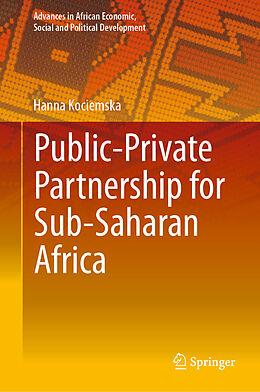 Livre Relié Public Private Partnership for Sub-Saharan Africa de Hanna Kociemska